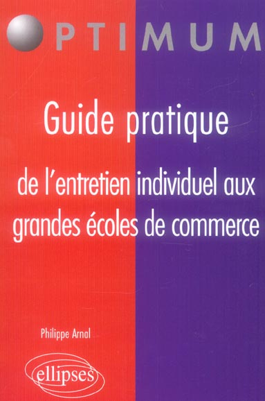 Guide pratique de l'entretien individuel aux grandes écoles de commerce