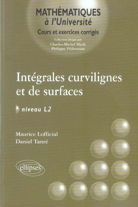 Intégrales curvilignes et de surfaces Niveau L2. Cours et exercices corrigés