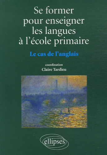 Se former pour enseigner les langues à l'école primaire. Le cas de l'anglais