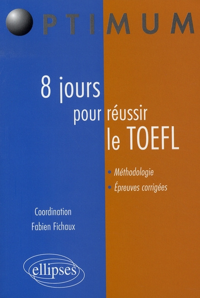 8 Jours pour réussir le TOEFL