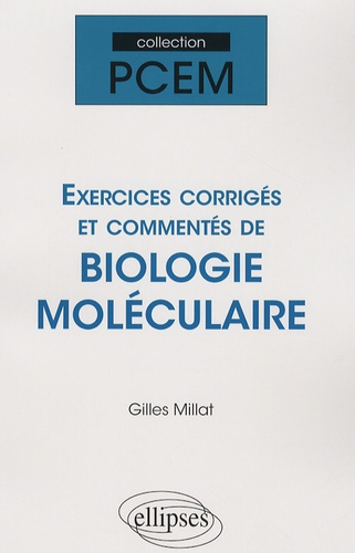 Exercices corrigés de Biologie Moléculaire