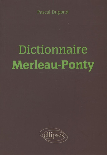 Dictionnaire Merleau-Ponty