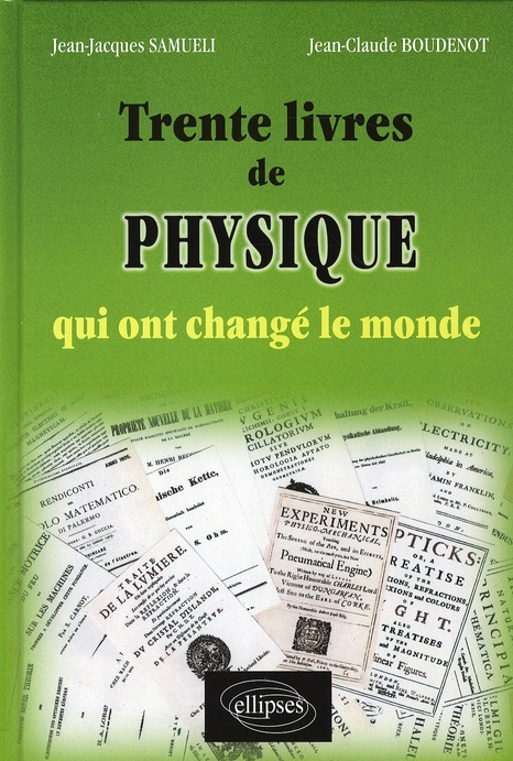 Trente livres de physique qui ont changé le monde