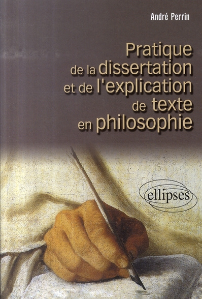 Pratique de la dissertation et de l'explication de texte en philosophie