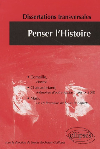 Penser l'Histoire. Dissertations transversales