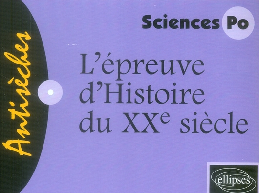 L'épreuve d'histoire du XXe siècle