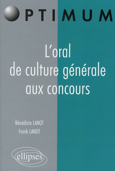 L'oral de culture générale aux concours