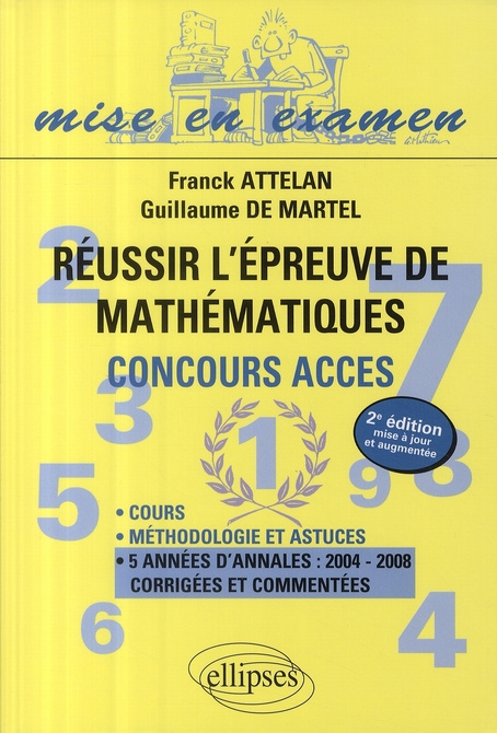 Réussir l'épreuve de mathématiques. Concours ACCES, 2e édition revue et augmentée