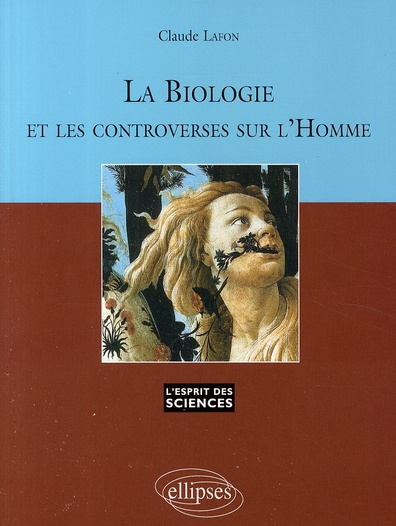La biologie et les controverses sur l'Homme