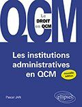 Les institutions administratives en QCM