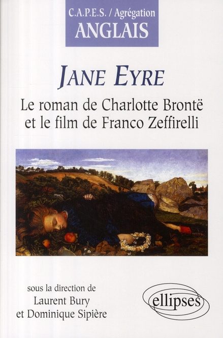 Jane Eyre. Le roman de Charlotte Brontë et le film de Franco Zeffirelli