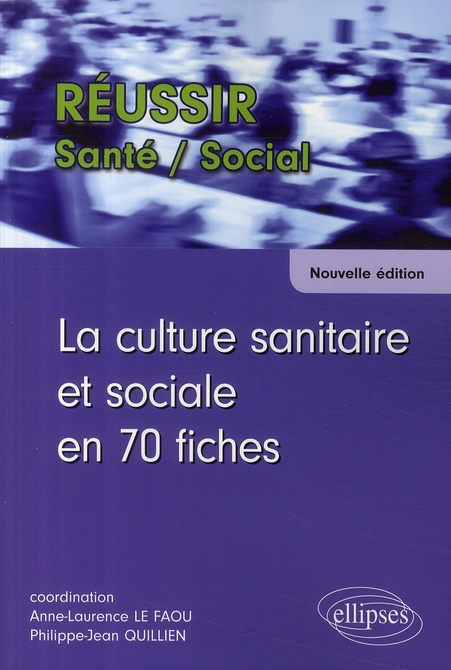 La culture sanitaire et sociale en 70 fiches