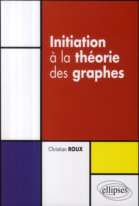 Initiation à la théorie des graphes