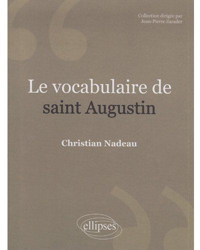 Le vocabulaire de Saint-Augustin