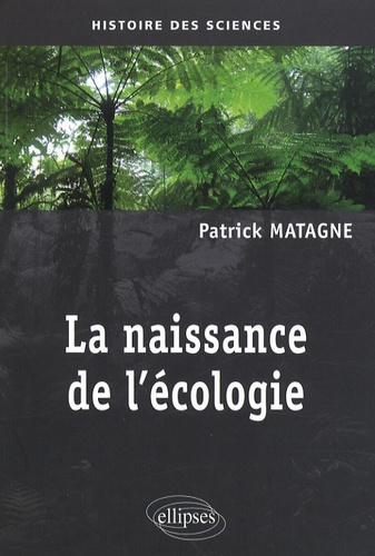 La naissance de l'écologie