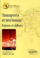 Transports et territoires. Enjeux et débats