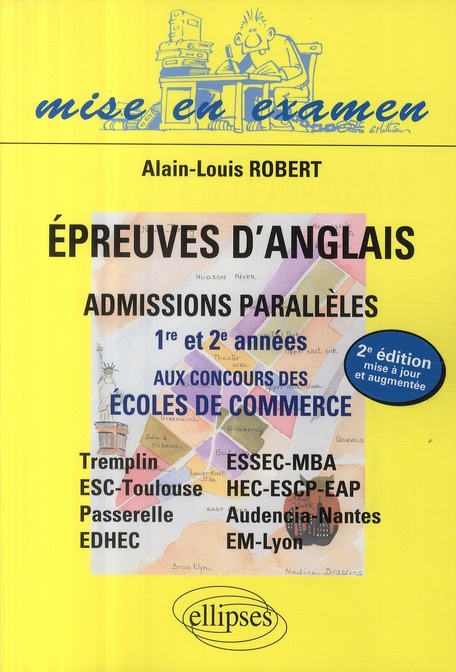 Epreuves d'anglais. Admissions parallèles 1re et 2e années aux concours des écoles de commerce, 2e é