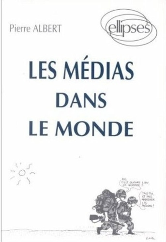Les médias dans le monde
