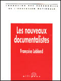 Les nouveaux documentalistes