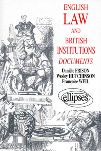 ENGLISH LAW AND BRITISH INSTITUTIONS. Documents