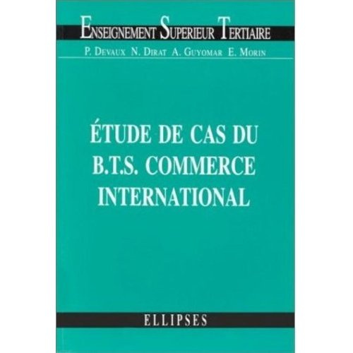 ETUDE DE CAS DU BTS COMMERCE INTERNATIONAL