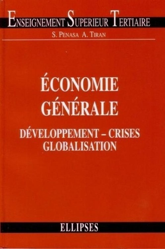 Économie générale. Développement, crises et globalisation