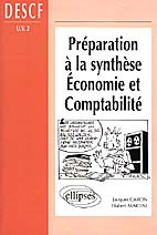 DESCF Tome 2 : Préparation à la synthèse économie et comptabilité