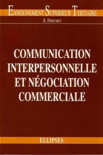 Communication interpersonnelle et négociation commerciale