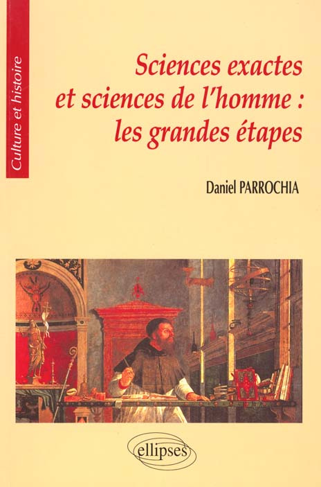 Sciences exactes et sciences de l'homme. Les grandes étapes