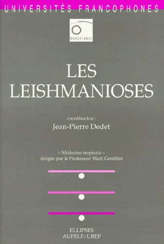 Médecine tropicale : Les leishmanioses