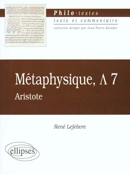 Métaphysique, [Lambda 7. Aristote, traduction et commentaire