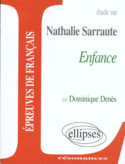 Étude sur Nathalie Sarraute, "Enfance"