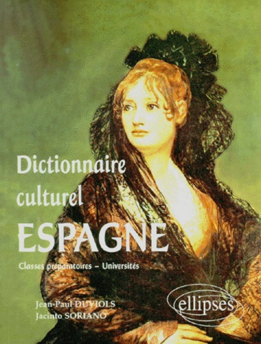 ESPAGNE. Dictionnaire culturel