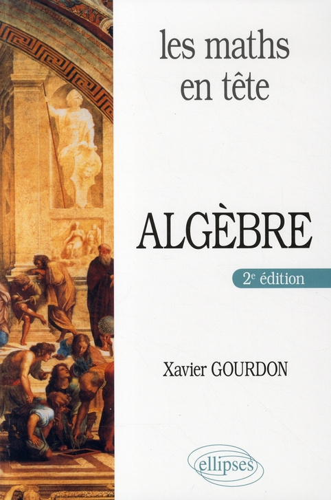 Algèbre. Mathématiques pour MP*, 2e édition