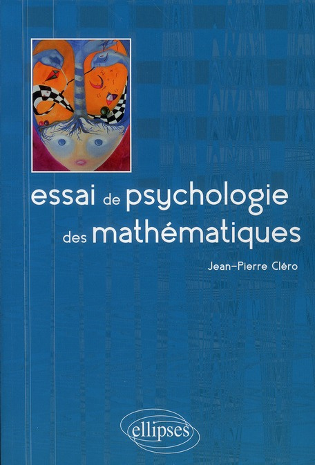 Essai de psychologie des mathématiques