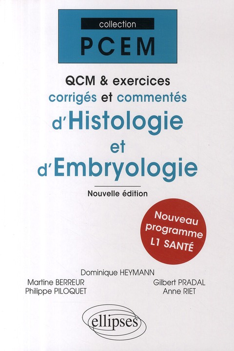 QCM et exercices corrigés et commentés d'Histologie et d'Embryologie