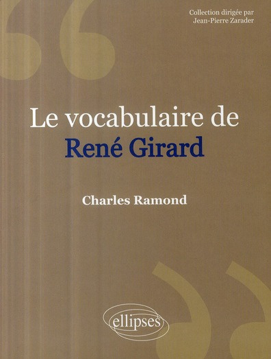 Le Vocabulaire de René Girard