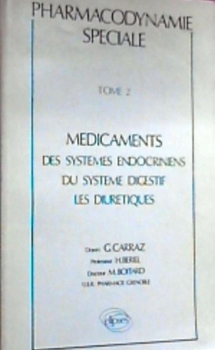 PHARMACIE SPECIALISEE. Tome 2, Médicaments du système endocrinien