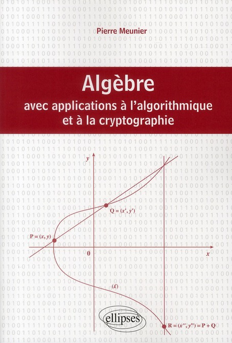 Algèbre avec applications à l'algorithmique et à la crytographie