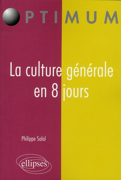 La culture générale en 8 jours