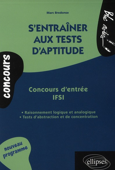 S'entraîner aux tests d'aptitude. Concours d'entrée IFSI