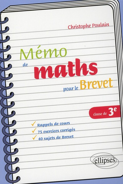 Mémo de mathématiques pour le brevet. Classe de 3e