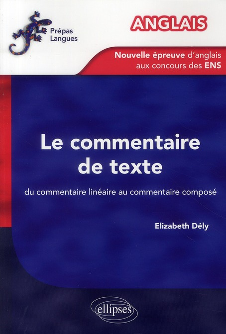 Le commentaire de texte Anglais. Du commentaire linéaire au commentaire composé, La nouvelle épreuve