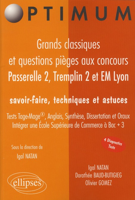 Passerelle 2, Tremplin 2 et EM Lyon. Grands classiques et questions pièges