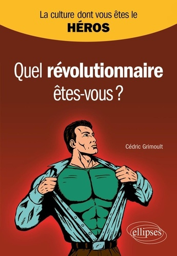 Quel révolutionnaire êtes-vous ?