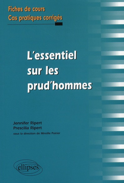 L'essentiel sur les prud'hommes. Fiches de cours et cas pratiques corrigés