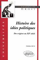 HISTOIRE DES IDEES POLITIQUES (DES ORIGINES AU XXE SIECLE)