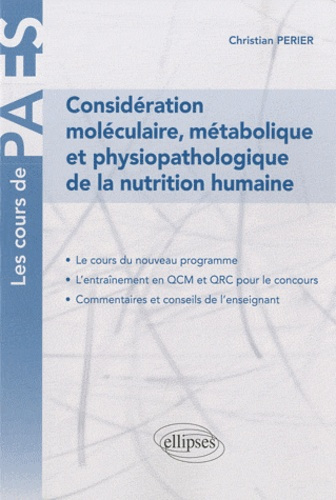 Considération moléculaire, métabolique et physiopathologique de la nutrition humaine