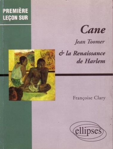 Cane de Jean Toomer & la Renaissance de Harlem