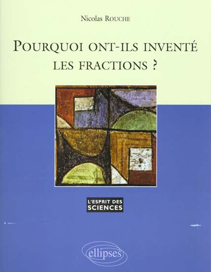 Pourquoi ont-ils inventé les fractions ?